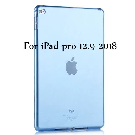 Blue 12.9 2018 ТПУ мягкий чехол для iPad Pro 12,9 дюйма, Ультратонкий силиконовый цветной прозрачный защитный чехол - Цвет: Blue 12.9 2018