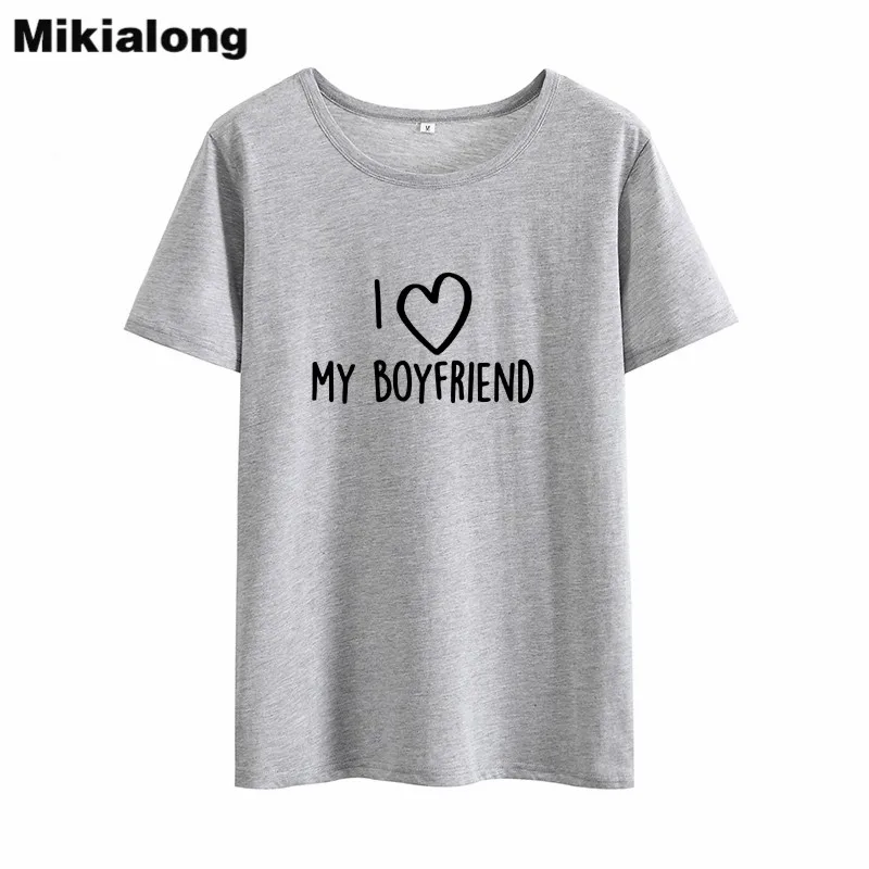 Mikialong I Love My Boyfriend футболка с принтом для женщин 2018 летняя свободная хлопковая