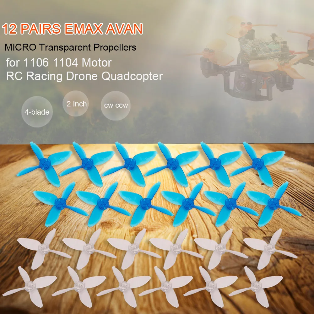 12 пар EMAX AVAN Micro 2 дюймовые 4 лопастные прозрачные CW CCW пропеллеры для мотора 1106 1104 RC