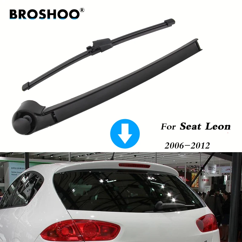 BROSHOO Car Rear Wiper Blades Back Windscreen Arm For Seat Leon Hatchback (2006-2012) 285mm Windshield Auto Accessories | Автомобили и