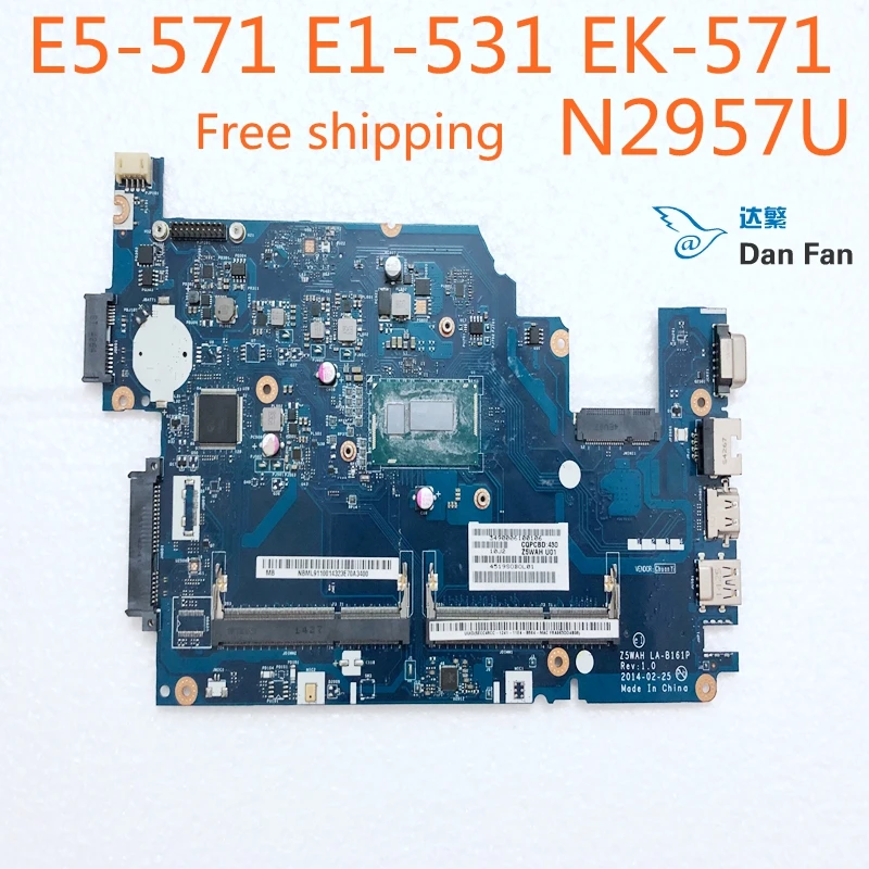 Z5WAH LA B161P ноутбук материнская плата для Acer E5 571 531 EK Системы N2957u 100%