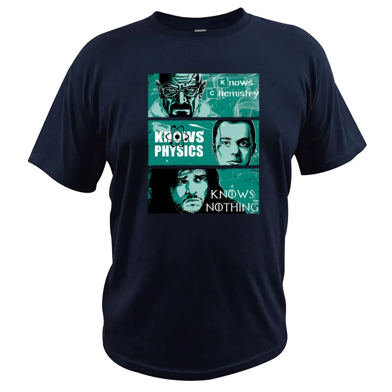 Футболка для химии Heisenber Know футболка «физика» Sheldon Cooper Tees Jon Snow Know Nothing Футболка Игра престолов - Цвет: Тёмно-синий