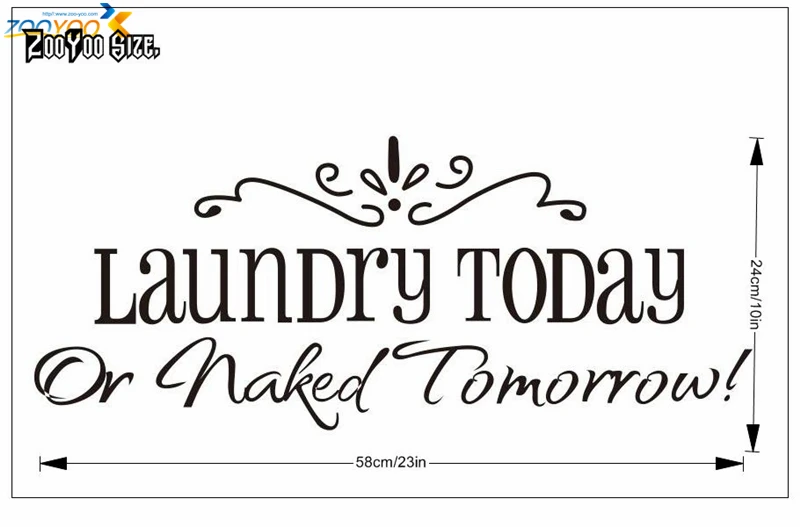 Стирка сегодня или завтра без одежды настенные наклейки с цитатами 8032