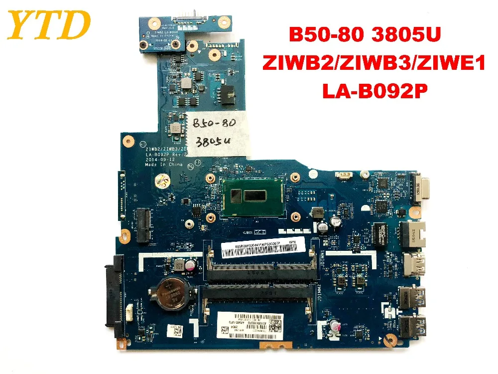 Original for Lenovo B50-80 laptop motherboard B50-80 3805U ZIWB2 ZIWB3 ZIWE1 LA-B092P tested good freeshipping