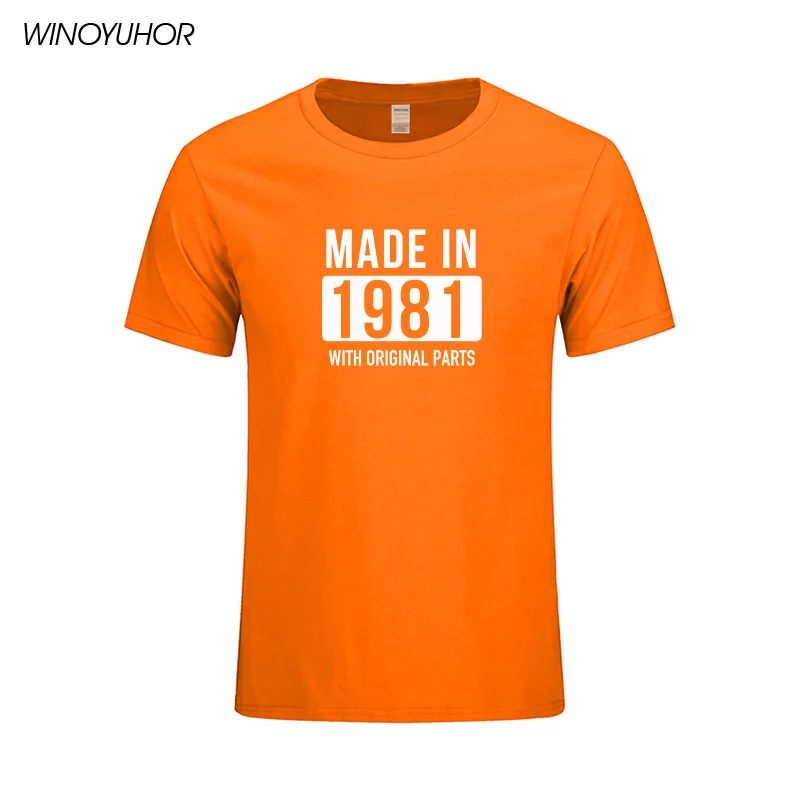 Orange Забавная футболка сделано в 1981 г. Футболка с буквенным принтом Ограниченная серия 38 подарок на день рождения Ностальгический год Humour Tee Camisetas Masculina - Цвет: Orange