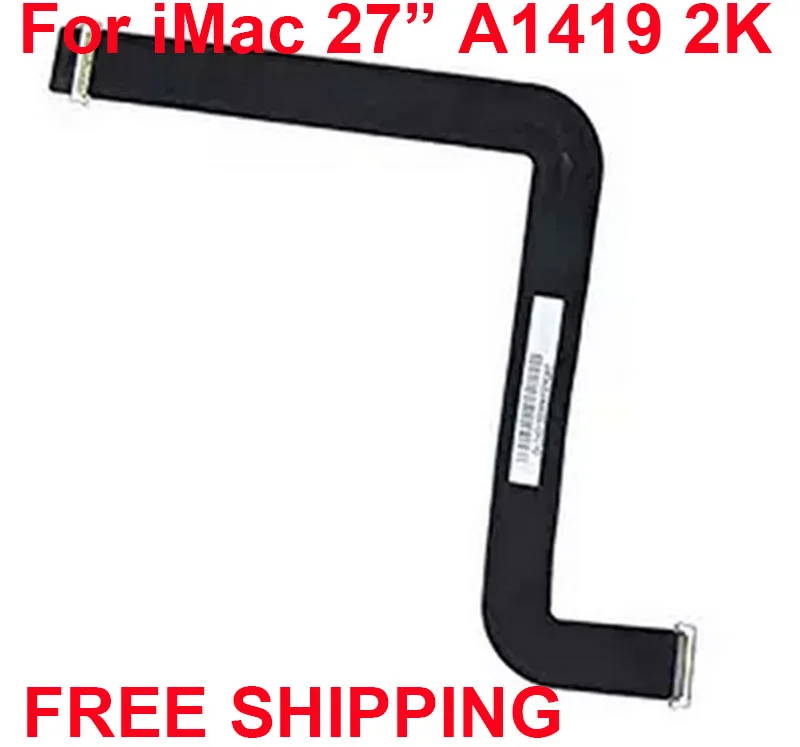 Бесплатная почта Китая с отслеживанием Новый LVDS кабель Для iMac 27 &quotA1419 для