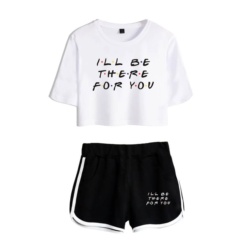 LUCKYFRIDAYF друзья Мода Ill Be There for You летние шорты и футболки женские комплекты из двух предметов укороченный топ повседневная одежда