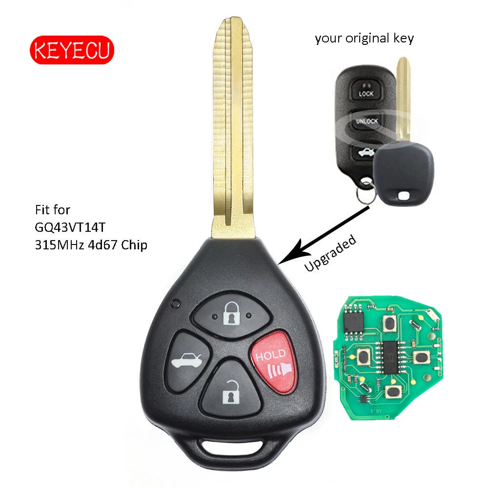 

Keyecu Upgraded Remote Key 4 Button Fob 315MHz 4D67 Chip for Toyota Camry Corolla Sienna FCC ID: GQ43VT14T