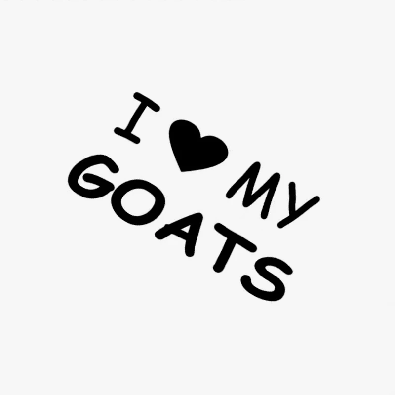 12 7 см * 6 2 Виниловая наклейка с надписью I Love My Goats декоративная Автомобильная