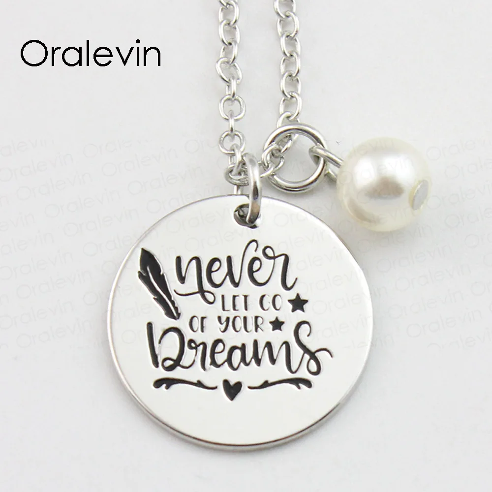 

NEVER LET GO OF YOUR DREAM Inspirational Hand Stamped Engraved Accesories Charms Pendant Necklace Gift Jewelry,10Pcs/Lot, #LN808
