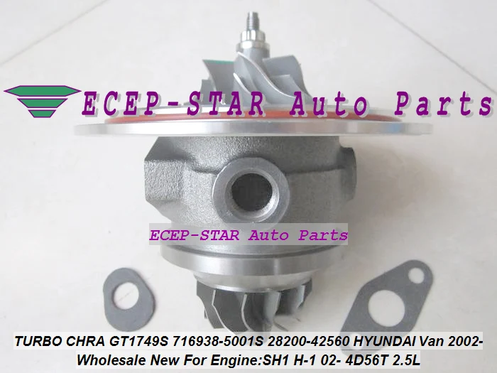 Картридж Turbo CHRA GT1749S 716938 -5001С -0001 28200-42560 Для HYUNDAI Starex Van H-1 H1 02- D4BH 4D56T 2.5L 140HP