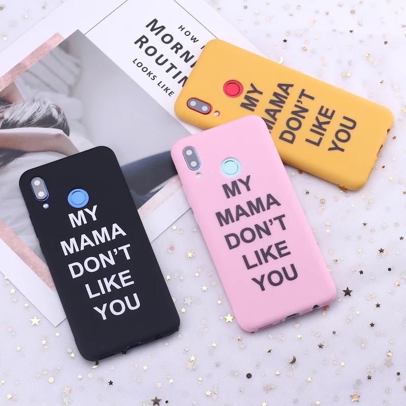 Силиконовый чехол для телефона Huawei Honor Mate 10 20 Nova P20 P30 P40 P Smart Girl My Mom не нравятся вы
