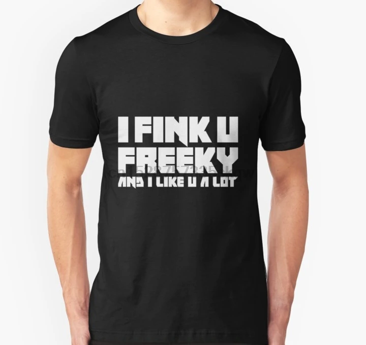 Мужская футболка с коротким рукавом женская в стиле хип хоп I Fink U Freeky And Like A Lot