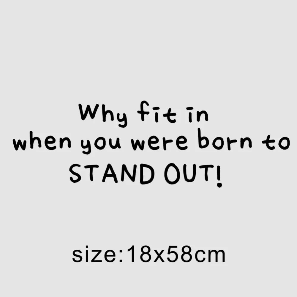 

Why Fit in When You Were Born Kids Room Quote Viny Wall Sticker Art Mural for Room Decoration