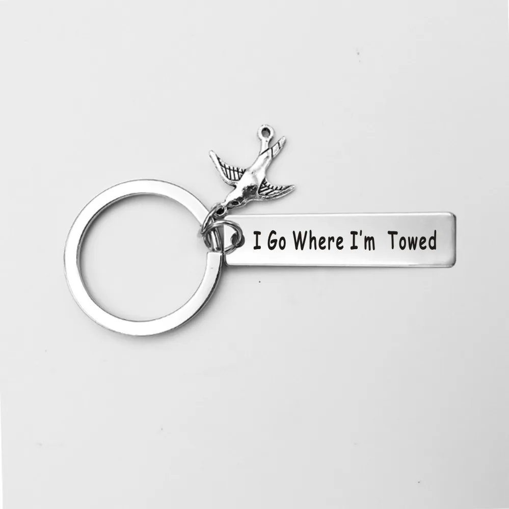 Гравированный Сейф для вождения I Go Where Am Towed брелок птица кулон модный держатель