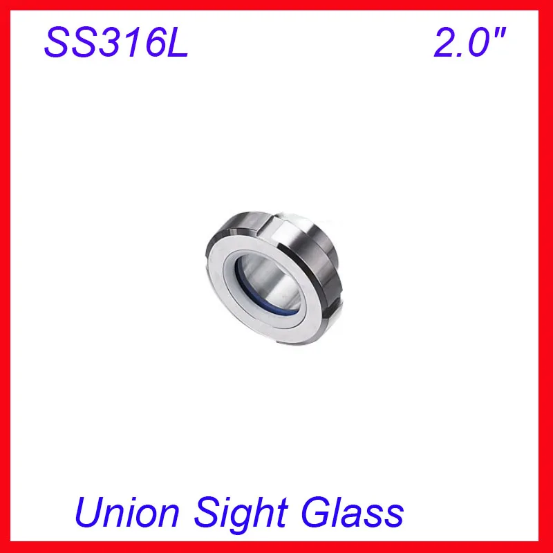 

New Hot Sale 2.0" SS316L Sight Glass/ Sanitary Union Type for The Tank / View Glass