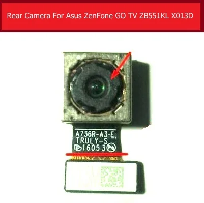 100% Подлинная большая задняя камера для Asus ZenFone GO TV ZB551KL X013D Задняя Основная с