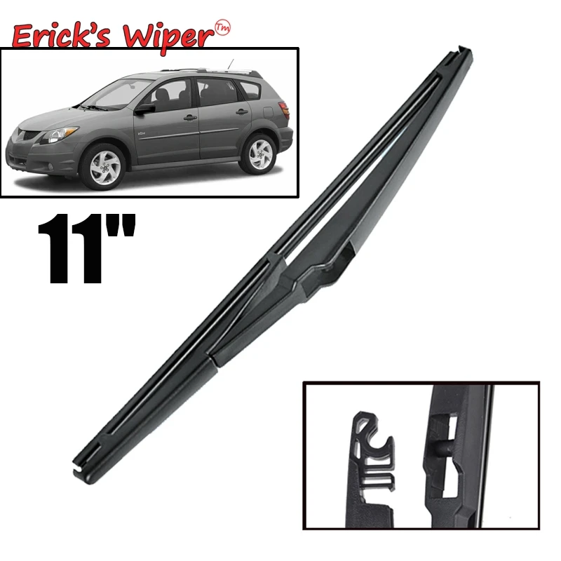 Щетка стеклоочистителя Erick's Wiper 11 &quot Задняя щетка для лобового стекла Pontiac Vibe MK1