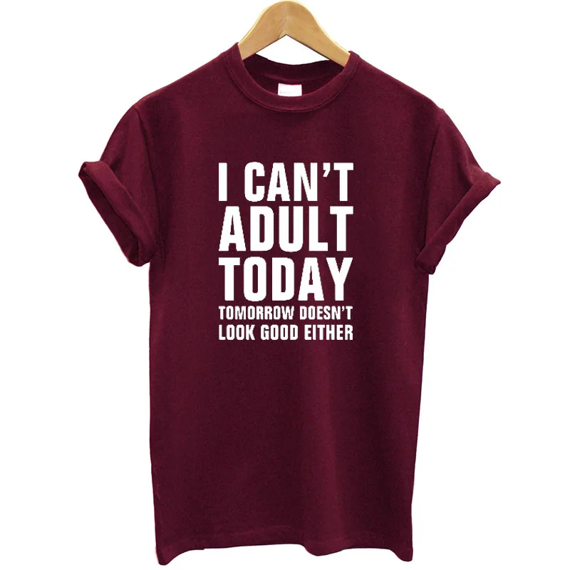 Женская футболка с надписью I Can't Adult Today свободная летняя уличная коротким