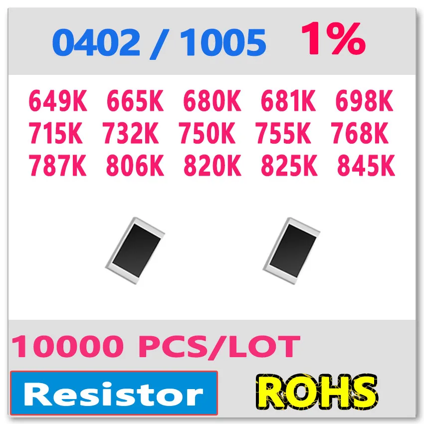JASNPROSMA OHM 0402 F 1% 10000 шт 649K 665K 680K 681K 698K 715K 732K 750K 755K 768K 787K 806K 820K 825K 845K smd 1005 резистор|smd|smd