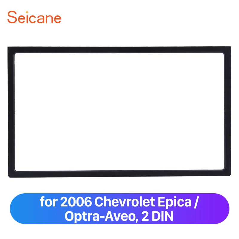 Seicane двойная Din Автомобильная панель комплект отделки для 2006 Chevrolet Epica Optra-Aveo