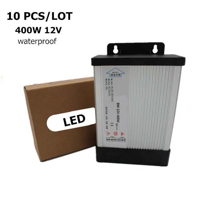 

10PCS/LOT 400W Waterproof High Power Supply LED Driver AC100-240V Electronic LED Driver Transformer DC 12V 33A Constant voltage