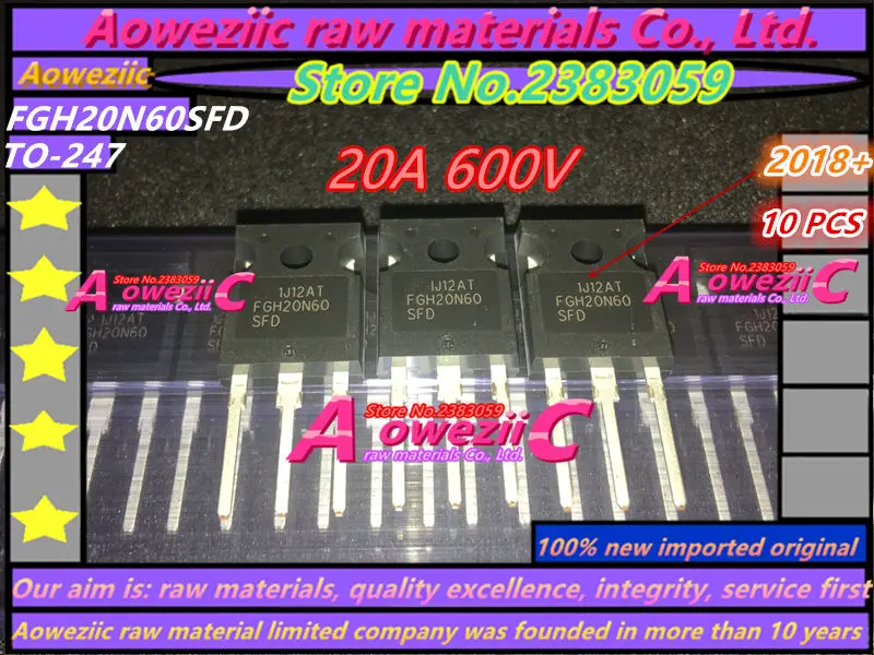 Aoweziic 2018 + 100 новый импортный оригинальный FGH20N60SFD FGH20N60 FGH75N60UF FGH75N60 FFH30S60S F30S60S TO 247