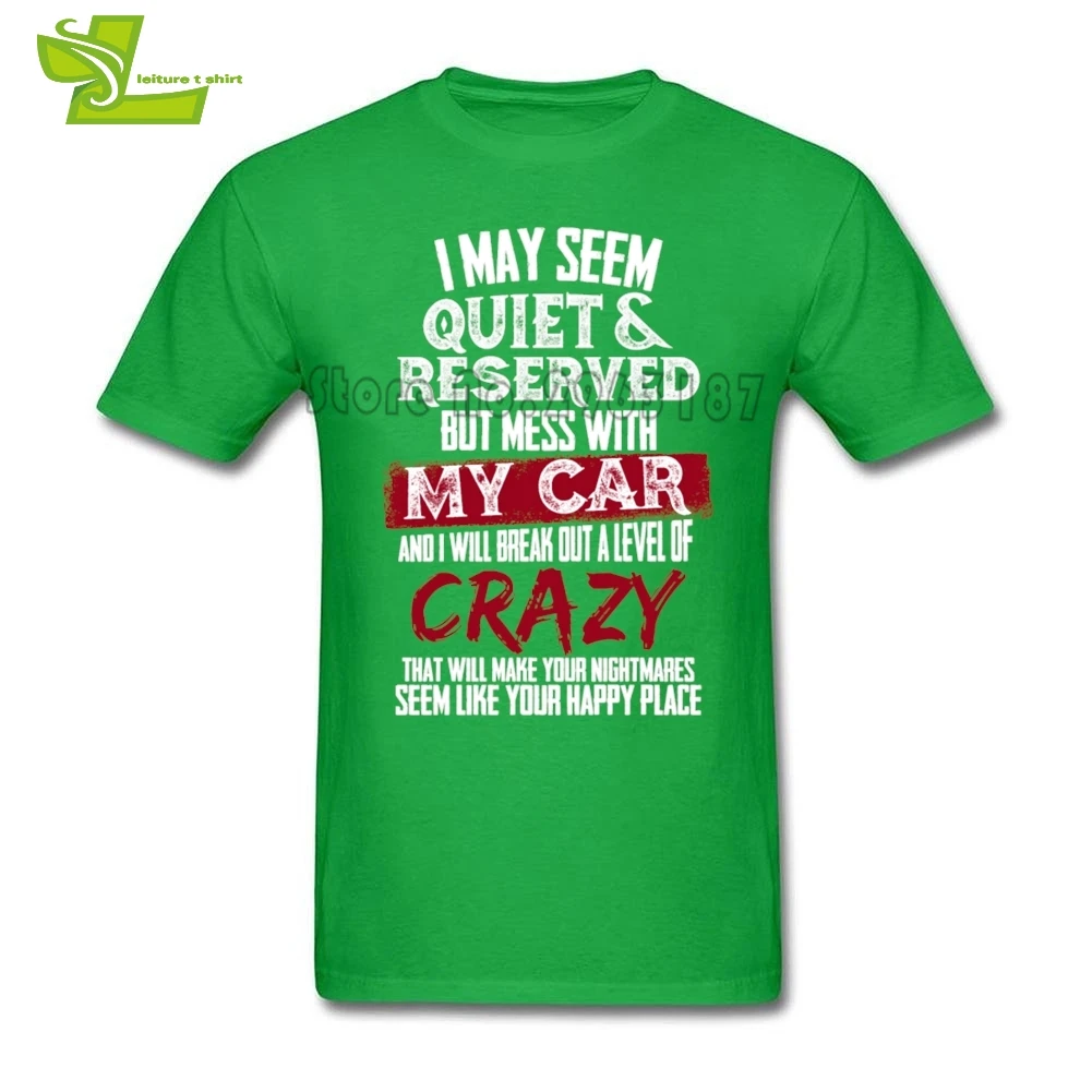 My Car I'll Break Out A Level Of Crazy Man Футболка для отдыха классические топы мужские футболки