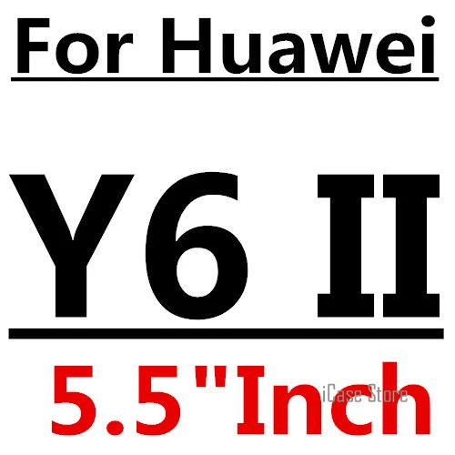 Y6 II Закаленное Стекло Экран Защитная пленка для Huawei y6ii Y62 Y5II Y52 Y3 ii Y32 P8 Lite P9 Lite Honor 4C 4X 5C 5X7 3X 3C - Цвет: Y6 II