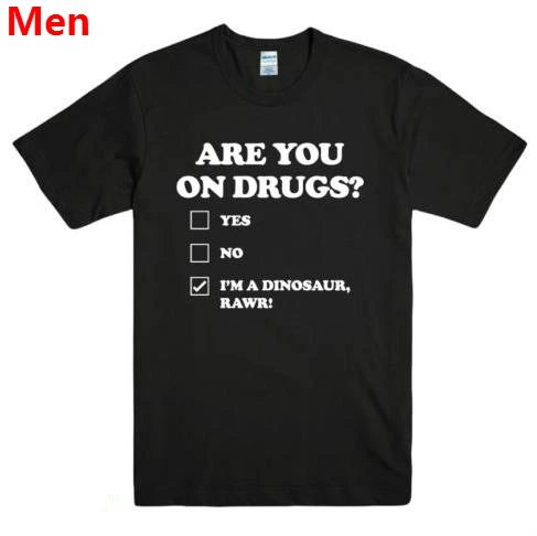 

ARE YOU ON DRUGS Letters Print Men t shirt Casual Funny tshirts For Man Top Tee Hipster Drop Ship BZ203-56