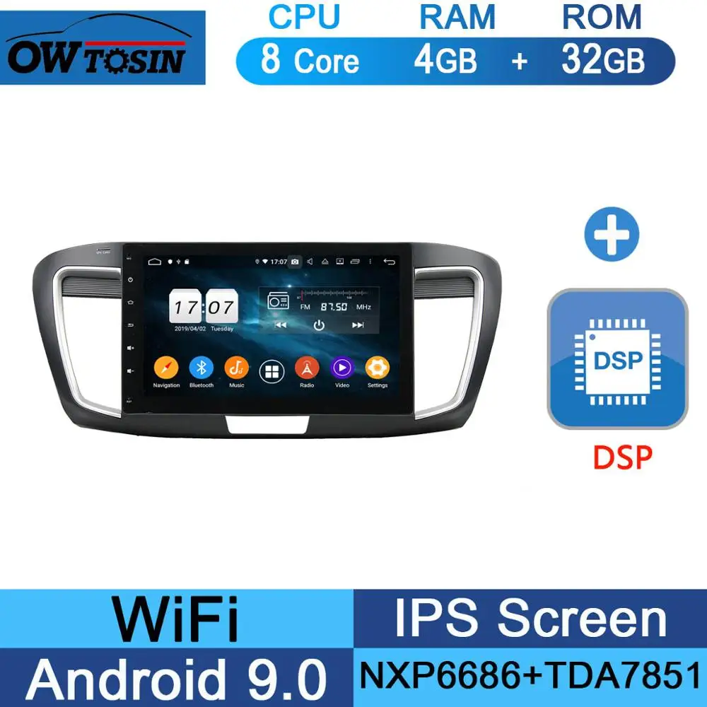 Ips Android 9,0 8 ядерный 4 Гб ram+ 64 ГБ rom Автомобильный DVD радио плеер gps для Honda Accord 9 низкий уровень DSP CarPlay Parrot BT - Цвет: 32G DSP