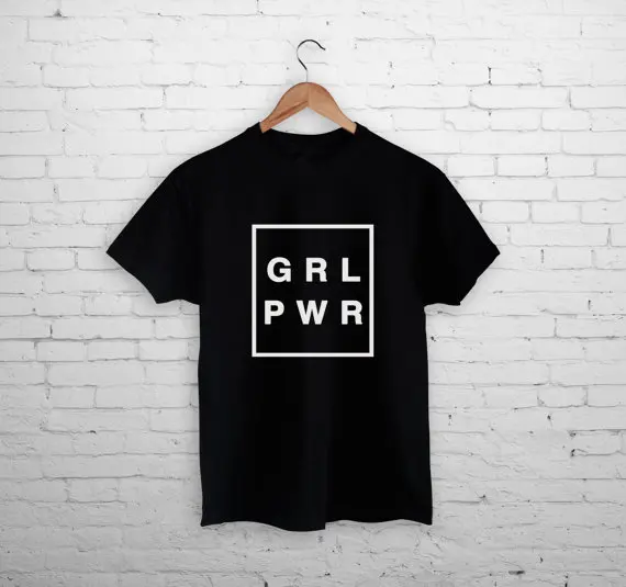 

New arrival Girl Power Shirt Feminism Women Tee Graphic Tees shirts AntiTrump Shirts For Her cotton womens tops tshirts