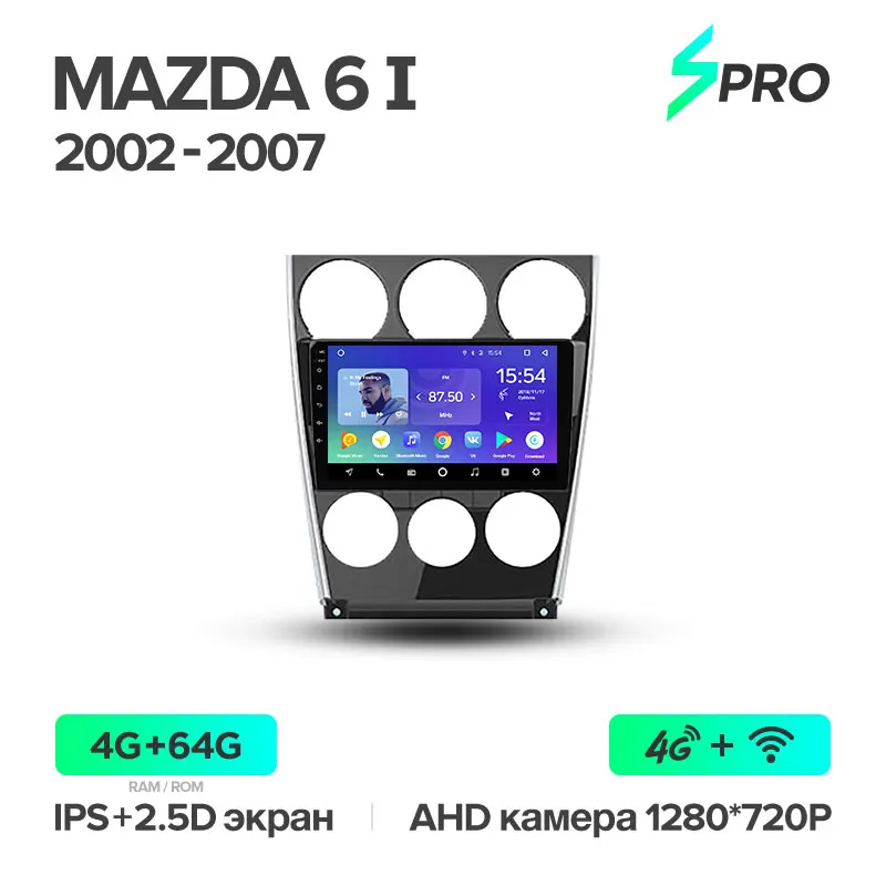 Mazda6 02-07 64G TEYES SPRO Штатное Головное устройство For Mazda 6 2007-2012 GPS Android 8.1 aвтомагнитола магнитола автомагнитолы Андроид для Мазда 6 2 поколение GH аксессуары штатная магнитола автомобильная мультимедиа - Цвет: Mazda6 02-07 64G