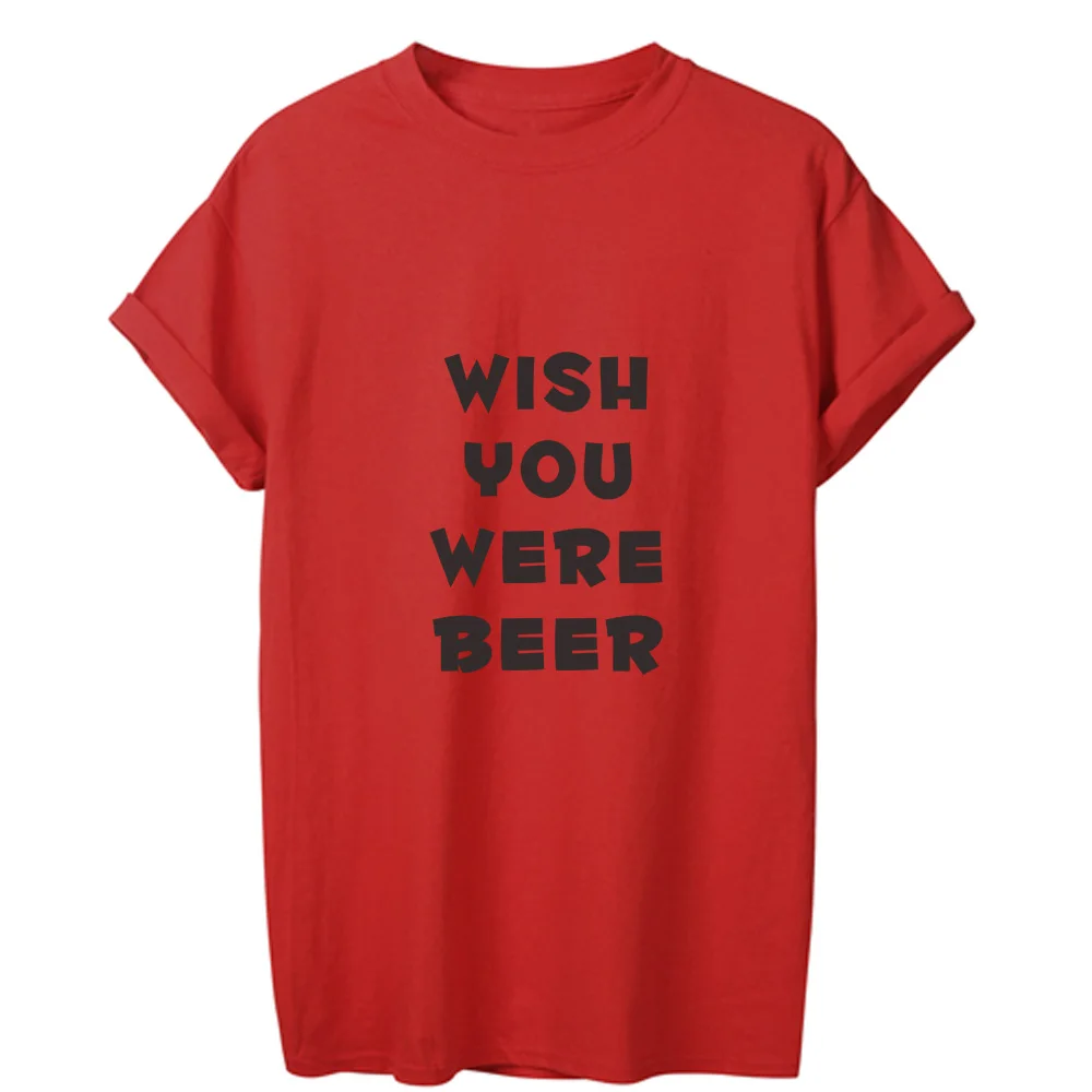 ONSEME/крутые футболки с круглым вырезом и надписью Wish You was Beer забавные домашние