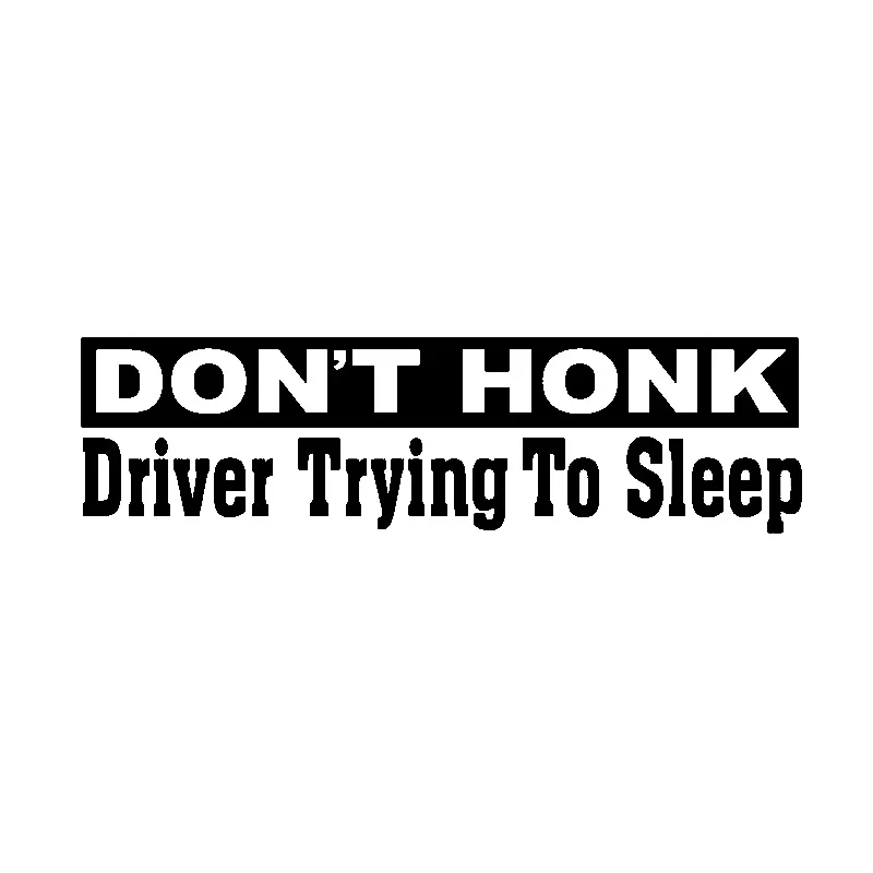Забавная Автомобильная наклейка Don't honk украшение для окна грузовика бомба