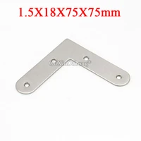 50pcs 304 stainless steel flat angle corner braces l shape furniture connecting fittings frame board support brackets 18x75x75mm