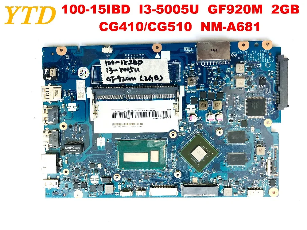 

Оригинальный Для Lenovo 100-15IBD Материнская плата ноутбука 100-15IBD I3-5005U GF920M 2 Гб CG410 CG510 NM-A681 испытанное хорошее Бесплатная доставка