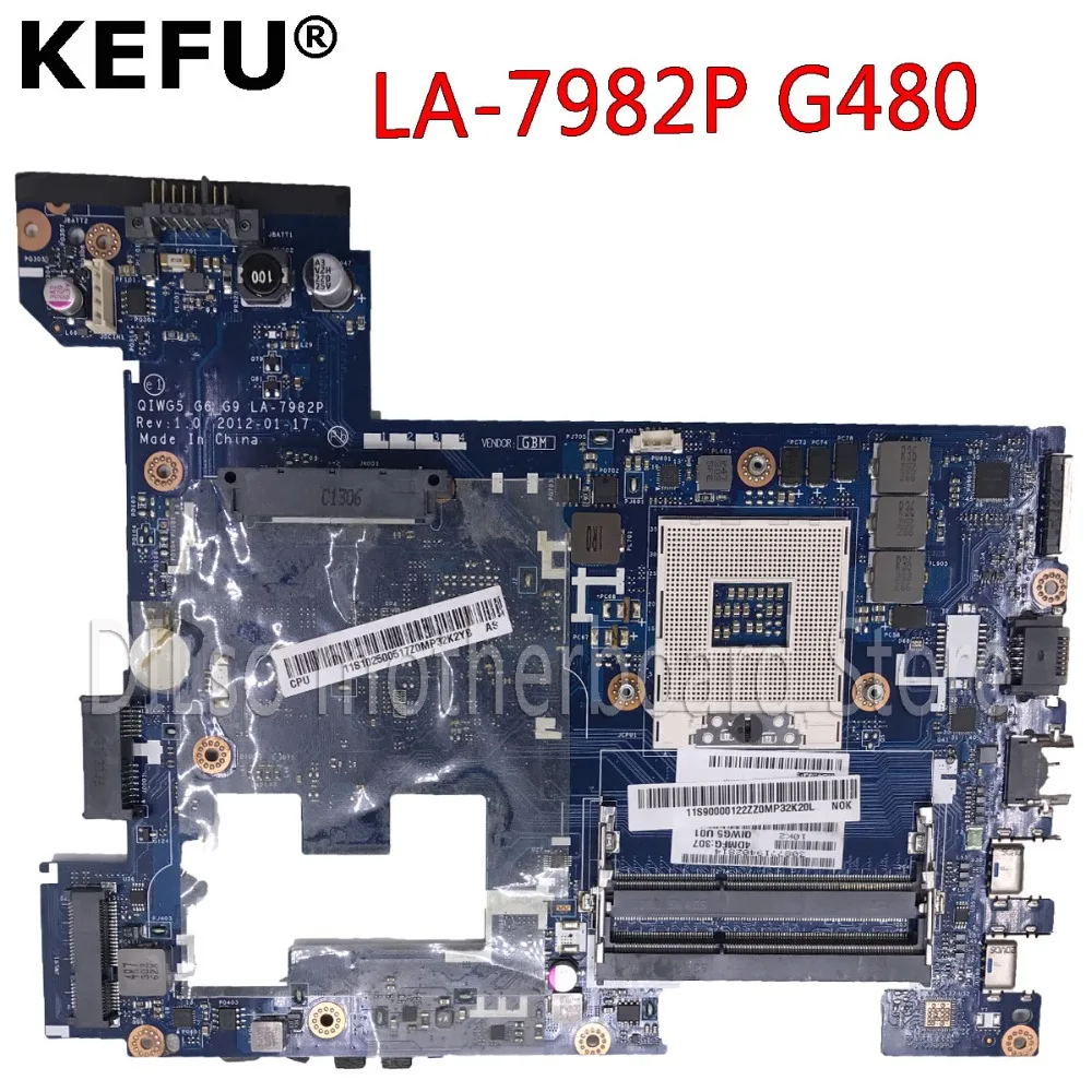 KEFU LA 7982P G480 материнская плата для Lenovo ноутбука QIWG5 G6 G9 тест GM оригинальная