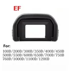 EF видоискатель резиновый наглазник окуляр для Canon 650D 600D 550D 500D 450D 1100D 1000D 400D 100D 200D 300D 350D 700D 750D