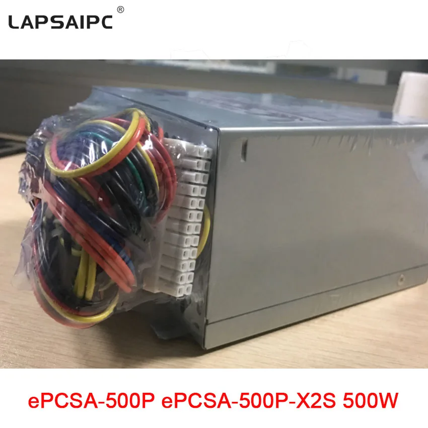Lapsaipc ePCSA-500P ePCSA-500P-X2S сервер источника питания 500W медицинского оборудования DC адаптер питания БП