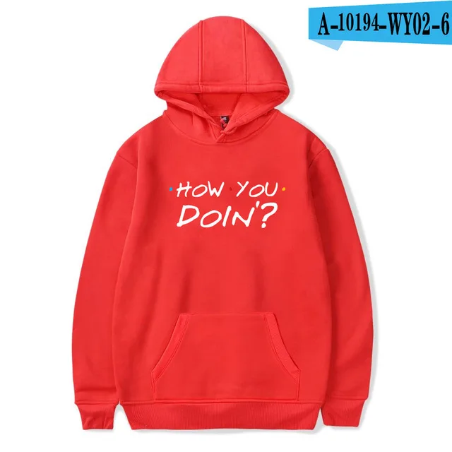red Толстовки с принтами для друзей, для женщин и мужчин, tv Show How You Doin, толстовки с капюшоном, модная Флисовая теплая куртка, пальто, 4XL одежда - Цвет: red