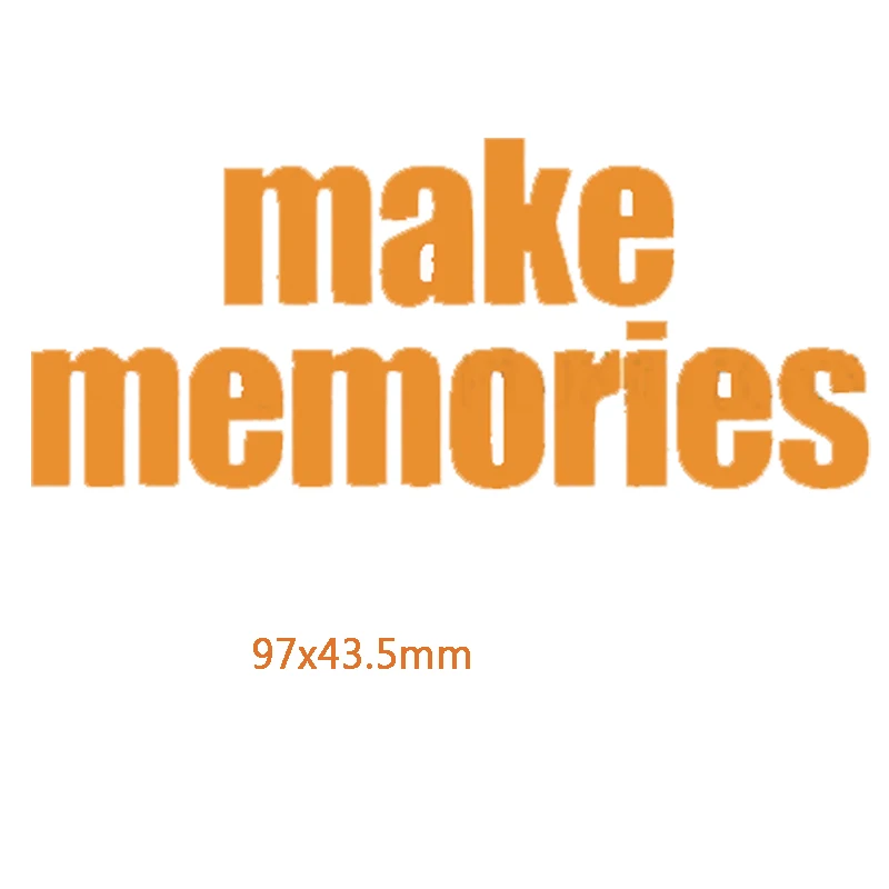 H2933make memories Празднование желаний слова смешанные металлические Вырубные штампы трафарет для скрапбукинга "сделай сам" фотоальбом тиснение для изготовления подарочных открыток ручной работы - Цвет: H2933make memories
