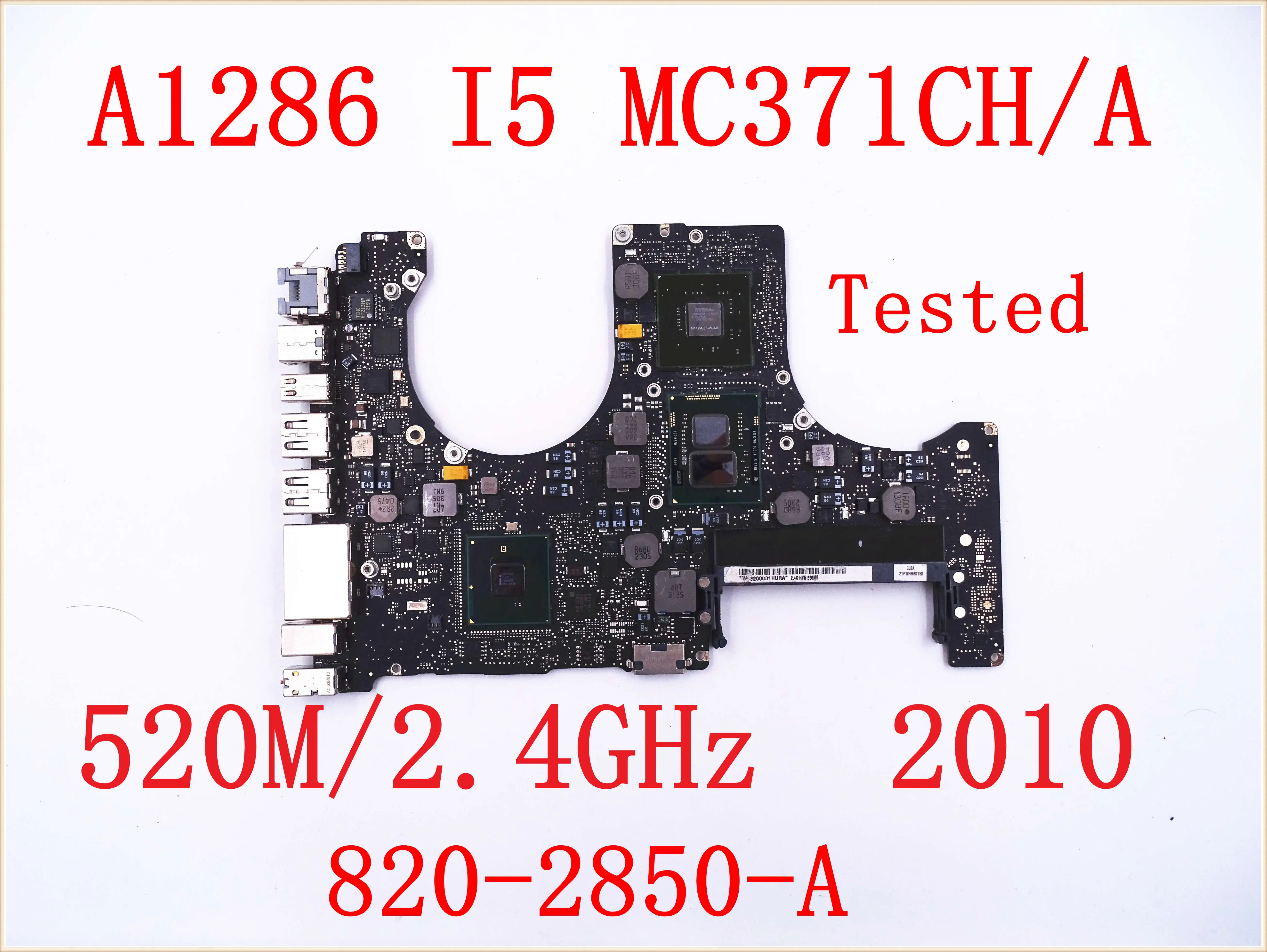 Протестированная материнская плата для Macbook Pro 15 &quotA1286 MC371CH 2010 ноутбука i5 520M 2 4 ГГц