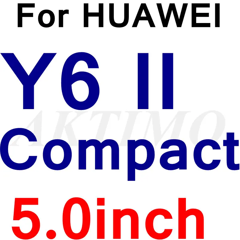 Y6 II Compact 9H 0,26 мм закаленное стекло для HUAWEI Honor 5A 5C 5X 4X Y5 II CUN-U29 Nova Young P8 P9 P10 Lite защитная пленка Sklo чехол - Цвет: Y6 II Compact