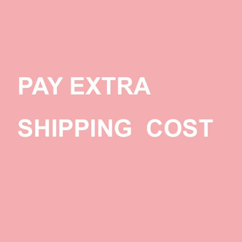 

extra shipping cost / faster shipping