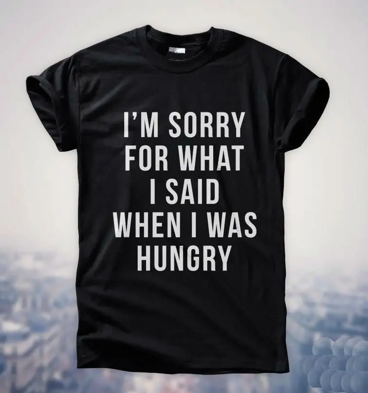 Извините за то что я сказал когда голодался женская футболка забавная хлопковая