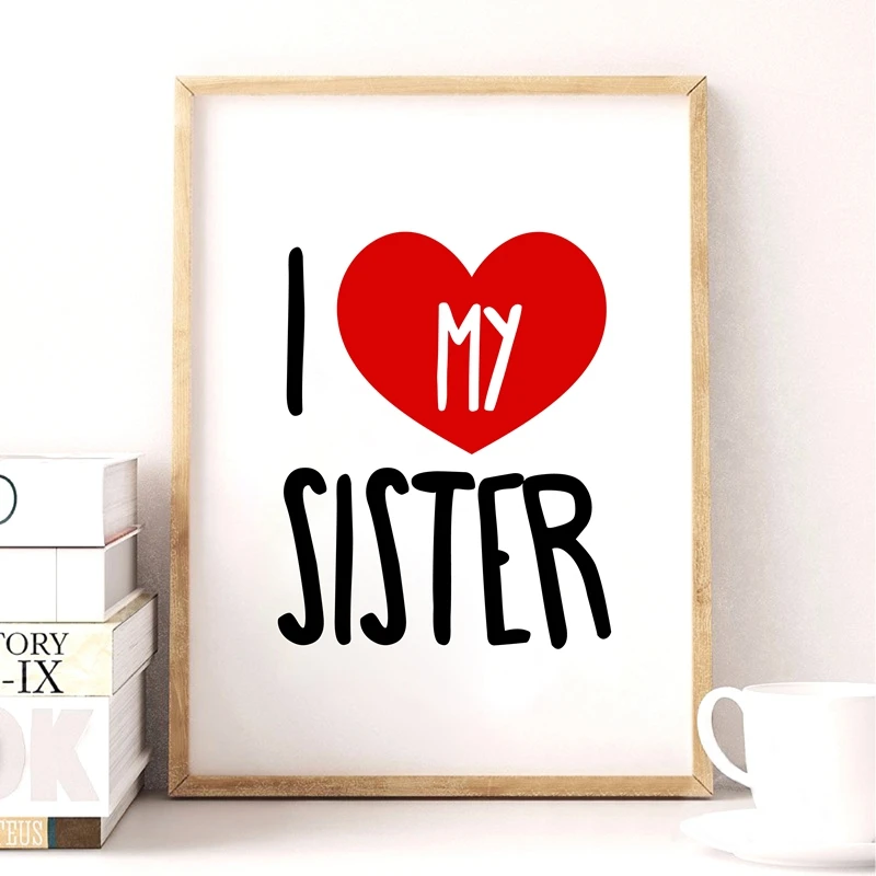 Настенная Модульная картина HD картины с цитатой Я люблю мою сестру Постер в