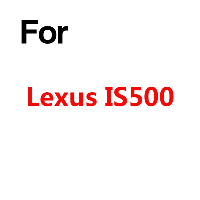 For Lexus IS500 Buildreamen2 крышка автомобиля анти-УФ Защита от солнца Дождь Снег устойчивый к царапинам чехол для Lexus IS IS500 IS350 IS300 IS250 IS220 IS200 - Название цвета: For Lexus IS500