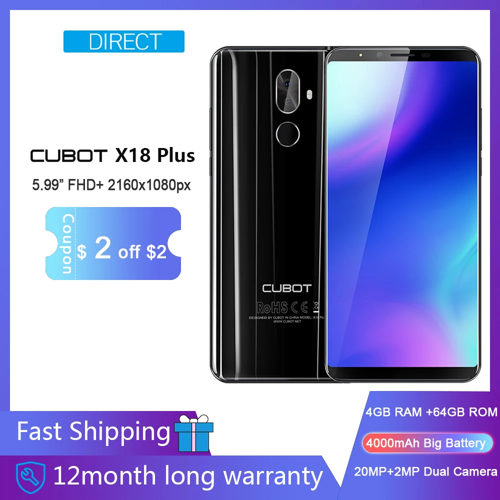 Смартфон Cubot X18 Plus MT6750T, четыре ядра, 4 Гб ОЗУ, 64 Гб ПЗУ, 5,99 дюйма, 18:9 FHD+,, Android 8,0, 4000 мА/ч, задняя двойная камера, 4G LTE