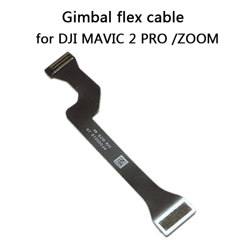 Gimbal flex cable DJI Mavic 2 Pro/Zoom Gimbal Гибкий плоский кабель/gps/передача сигнала гибкий кабель PTZ камера видео Линия ремонт провода - Цвет: Gimbal flex cable